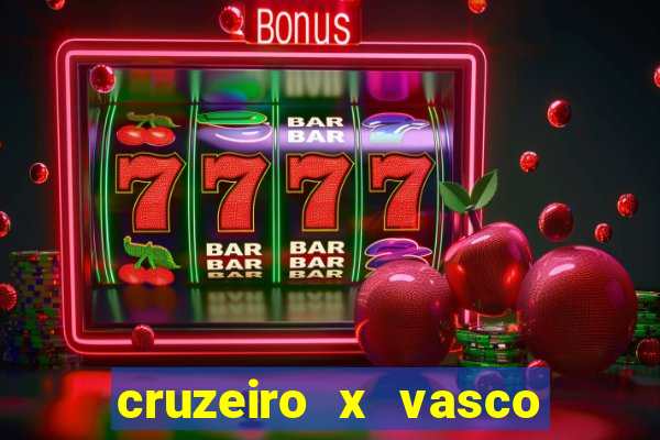 cruzeiro x vasco da gama multicanais